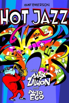 Hot Jazz with Max Zillion and Alto EGO