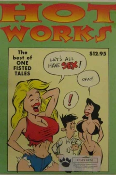 Hot Works: The Best of One-Fisted Tales