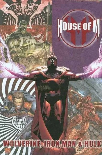House Of M: Wolverine, Iron Man & Hulk (2010) - Series 