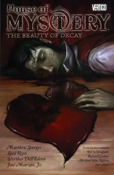 House of Mystery: The Beauty of Decay (2010) - Series 