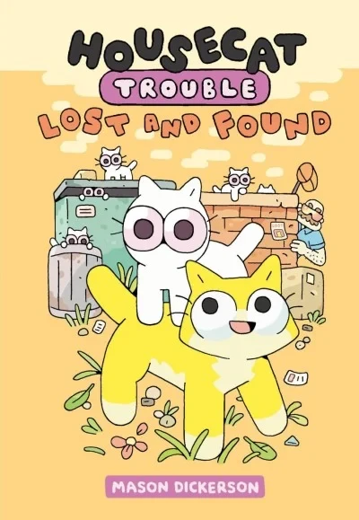 Housecat Trouble: Lost and Found - Series 