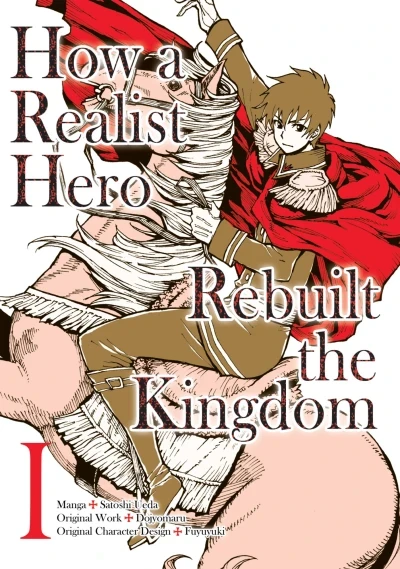 How a Realist Hero Rebuilt the Kingdom (2019) - Series 