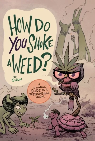 How Do You Smoke A Weed? (2019) - Series 