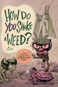 How Do You Smoke A Weed?
