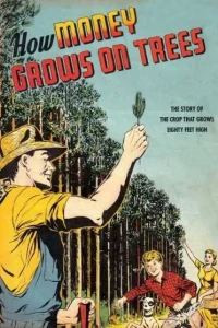 How Money Grows on Trees