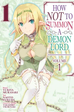 How NOT to Summon a Demon Lord