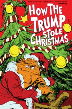 How The Trump Stole Christmas