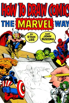 How to Draw Comics the Marvel Way
