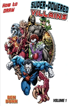 How To Draw Super-Powered Villains