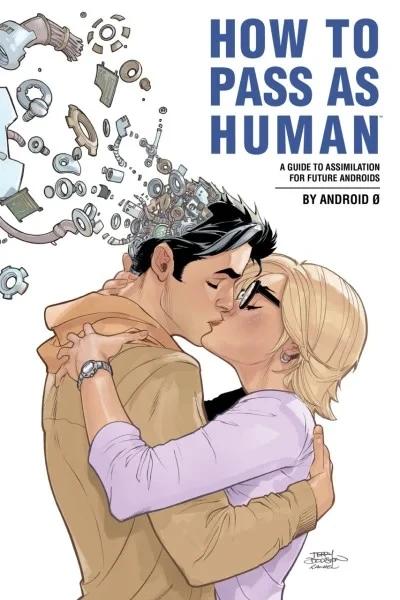 How To Pass As Human (2015) - Series 
