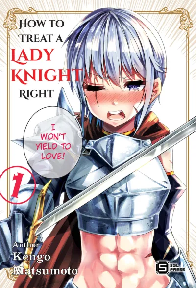 How to Treat a Lady Knight Right (2020) - Series 