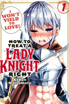 How to Treat a Lady Knight Right