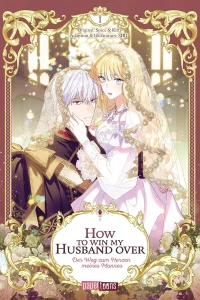 How to Win My Husband Over - Der Weg zum Herzen Meines Mannes