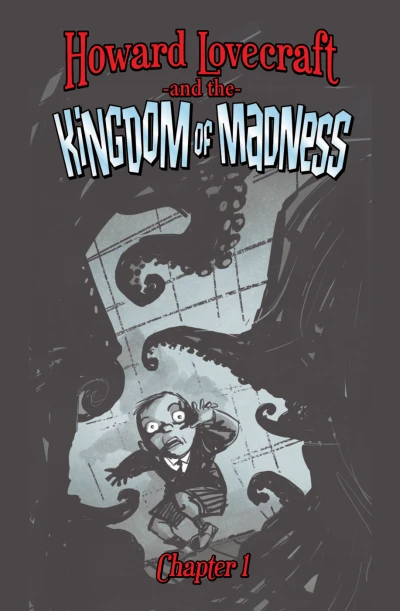 Howard Lovecraft and the Kingdom of Madness (2013) - Series 