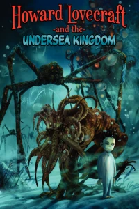 Howard Lovecraft and the Undersea Kingdom