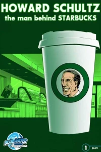 Howard Schultz: The Man Behind Starbucks