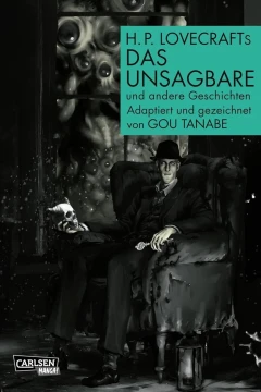 H.P. Lovecrafts: Das Unsagbare und andere Geschichten