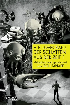 H.P. Lovecrafts: Der Schatten aus der Zeit