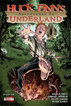 Huck Finn's Adventures in Underland