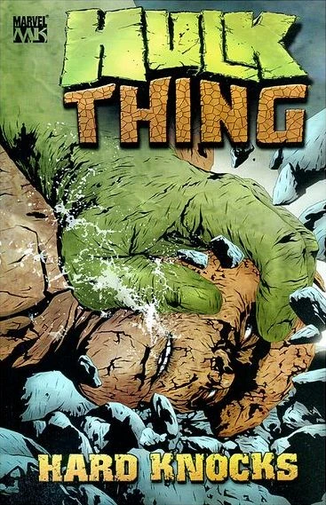Hulk & Thing: Hard Knocks (2005) - Series 