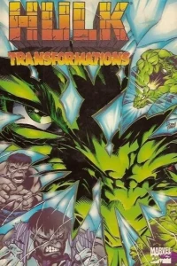 Hulk: Transformations