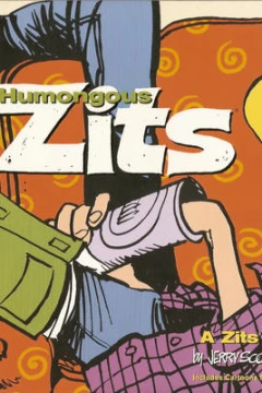 Humongous Zits
