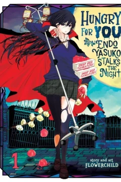 Hungry for You: Endo Yasuko Stalks the Night