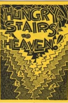 Hungry Stairs to Heaven