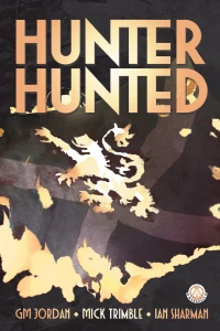 Hunter, Hunted