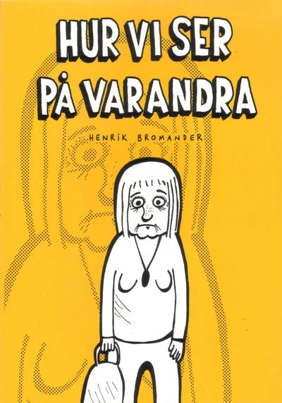 Hur vi ser på varandra (2005) - Series 