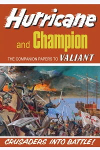 Hurricane and Champion: The Companion Papers to Valiant