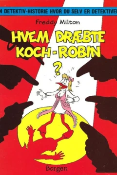 Hvem dræbte Koch-Robin?