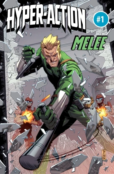 HYPER-ACTION: THE RESISTANTS' Melee #1 (2017) - Series 