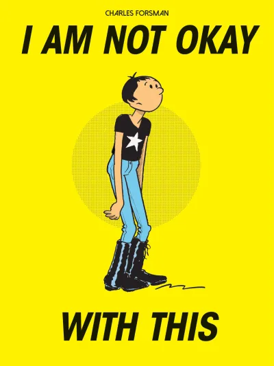 I Am Not Okay with This (2017) - Series 
