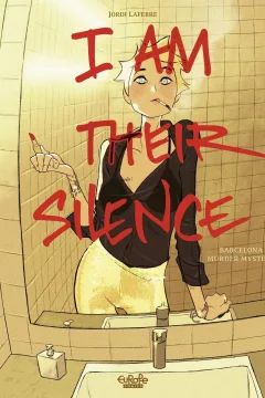 I Am Their Silence: Barcelona Murder Mystery