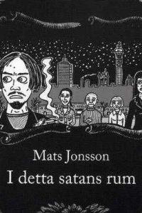 I detta satans rum
