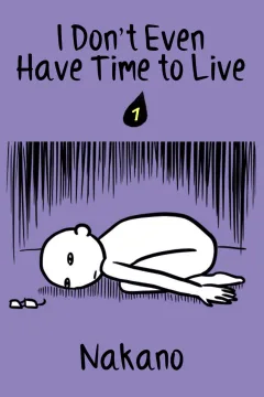 I Don't Even Have Time to Live