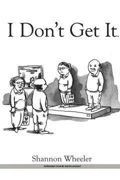 I Don't Get It