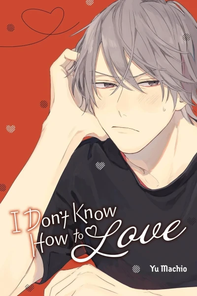 I Don't Know How to Love (2025) - Series 