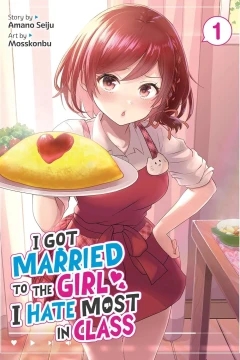 I Got Married to the Girl I Hate Most in Class