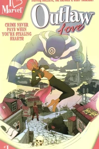 I (heart) Marvel: Outlaw Love