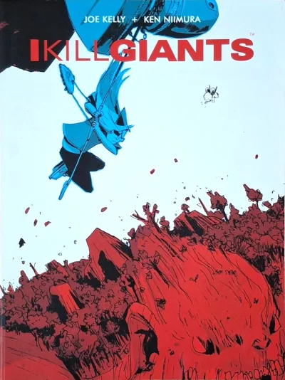 I Kill Giants, Fifth Anniversary Edition (Trade Paperback, 2014) - Series 