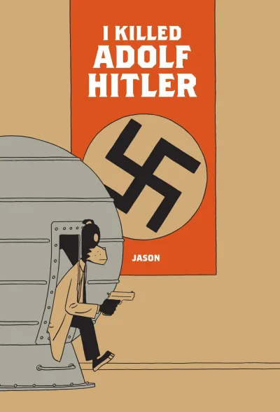 I Killed Adolf Hitler (Trade Paperback, 2007) - Series 