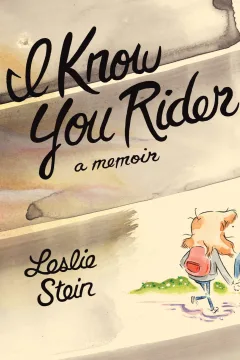 I Know You Rider