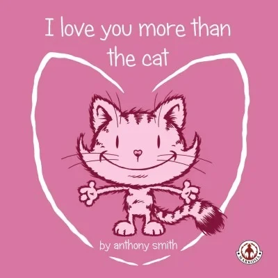 I Love You More Than the Cat (2018) - Series 