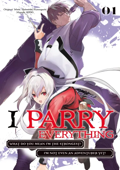 I Parry Everything: What Do You Mean I’m the Strongest? I’m Not Even an Adventurer Yet! (2023) - Series 