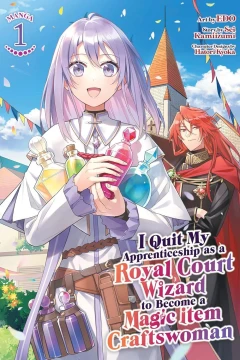 I Quit My Apprenticeship as a Royal Court Wizard to Become a Magic Item Craftswoman