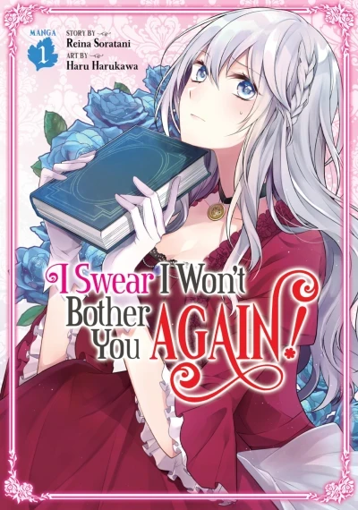 I Swear I Won't Bother You Again! (2021) - Series 