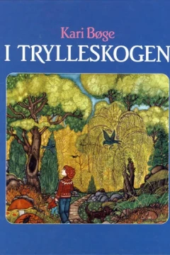 I trylleskogen
