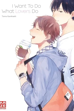 I Want to Do What Lovers Do